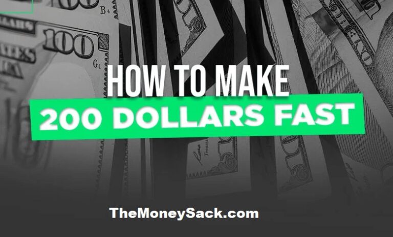 How to Make 200 Dollars Fast | 10 Ways to Earn 200